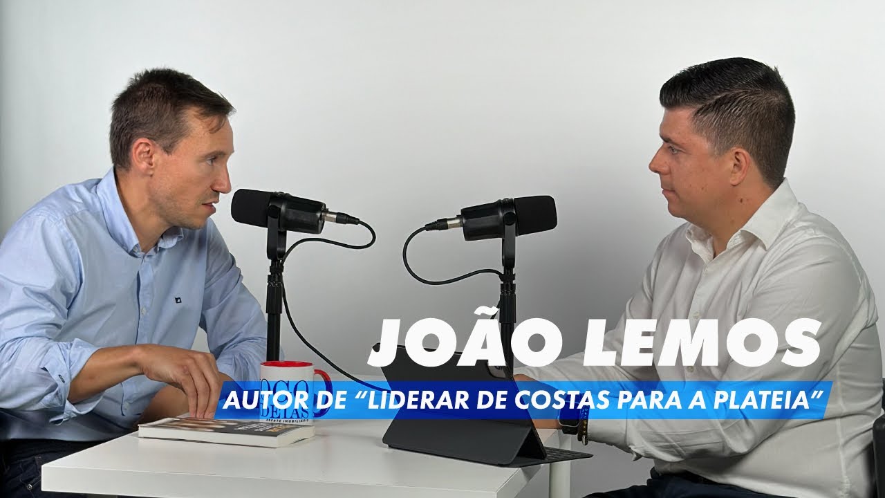 Como devemos Liderar a nossa vida e as nossas pessoas | João Lemos | S02EP13