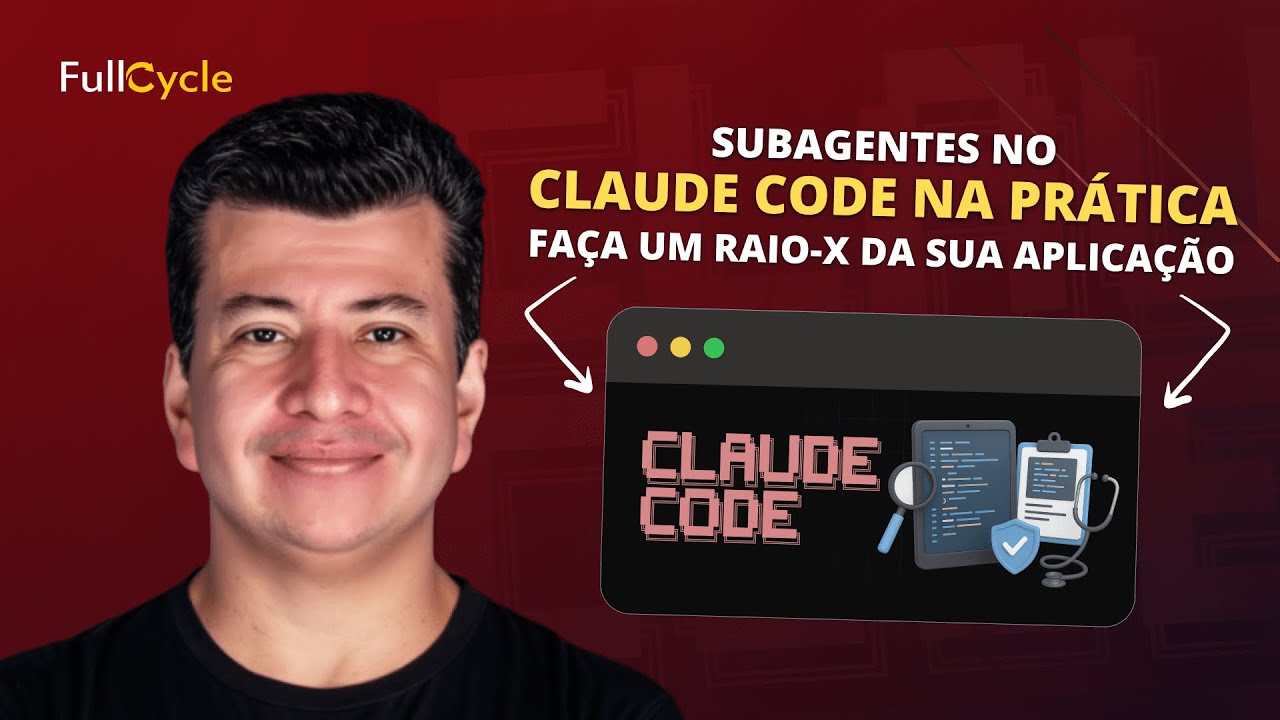 Subagentes no Claude Code na prática - Faça um Raio-X da sua aplicação