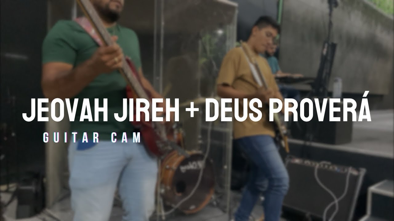 Jehovah Jireh + Deus Proverá – Guitar Cam 🎸🔥 | Worship / Gospel