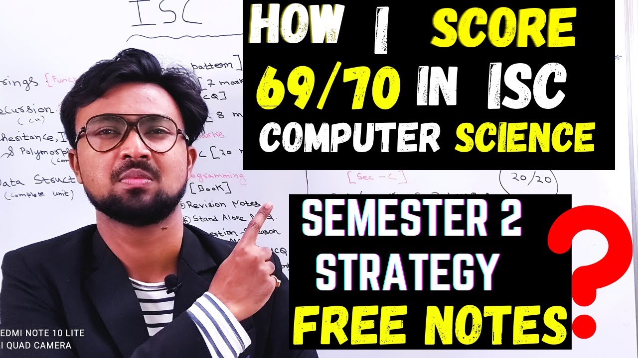 How to score 35/35 in ISC Computer Science 2022 TERM 2? | 3 strategy | Paper pattern + Free Notes!