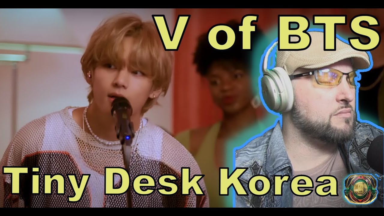 V of BTS Tiny Desk Korea SMOOTH LIKE BUTTA!!! (First time hearing) reaction