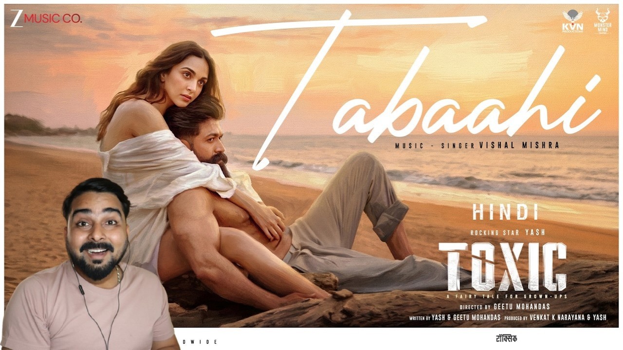 Tabaahi Toxic Hindi Rocking Star Yash & Kiara Advani Vishal Mishra Reaction