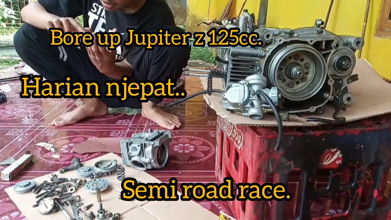bore up Jupiter z / vega 125cc. harian...