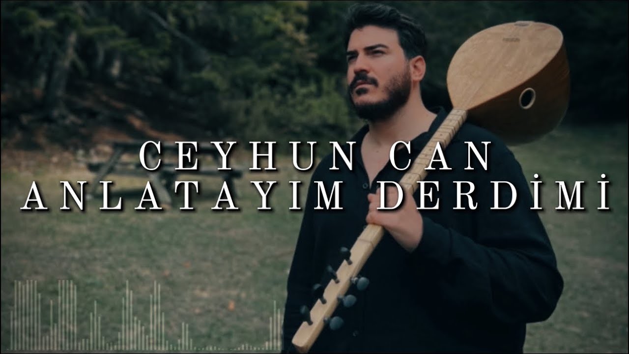 CEYHUN CAN - ANLATAYIM