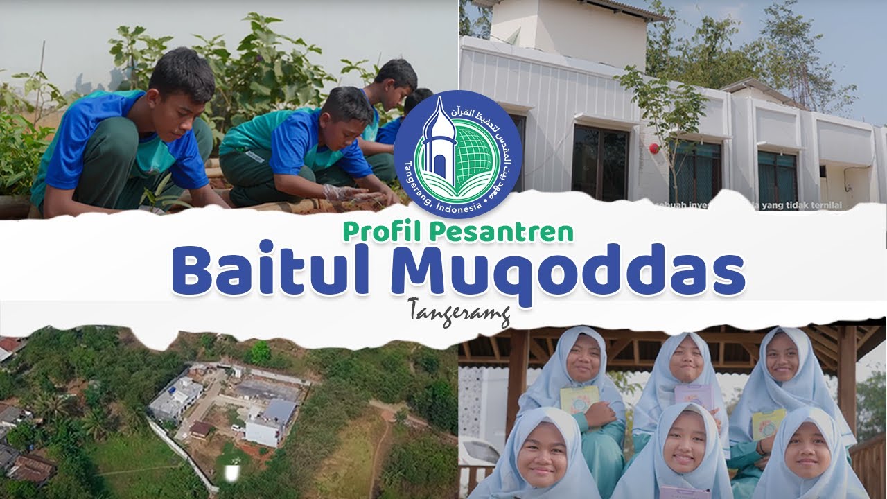 Mengenal Lebih Dekat Pesantren BM (Profil Pesantren Full Version)
