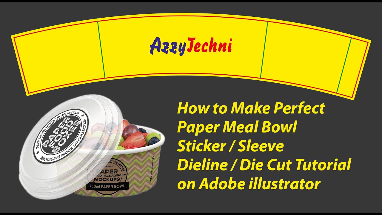 How to Make Perfect  Paper Meal Bowl Sleeve /  Sticker Die Cut / Dieline on Adobe illustrator