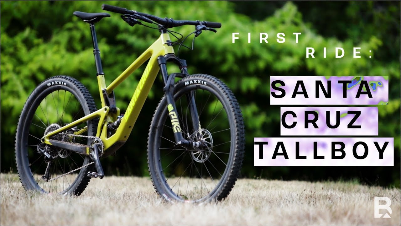 First Ride: Santa Cruz Tallboy