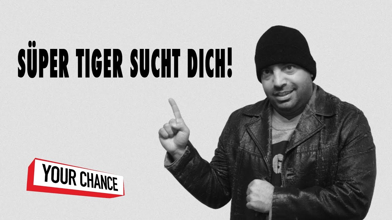 Der Tiger von Kreuzberg sucht Schauspieltalente!