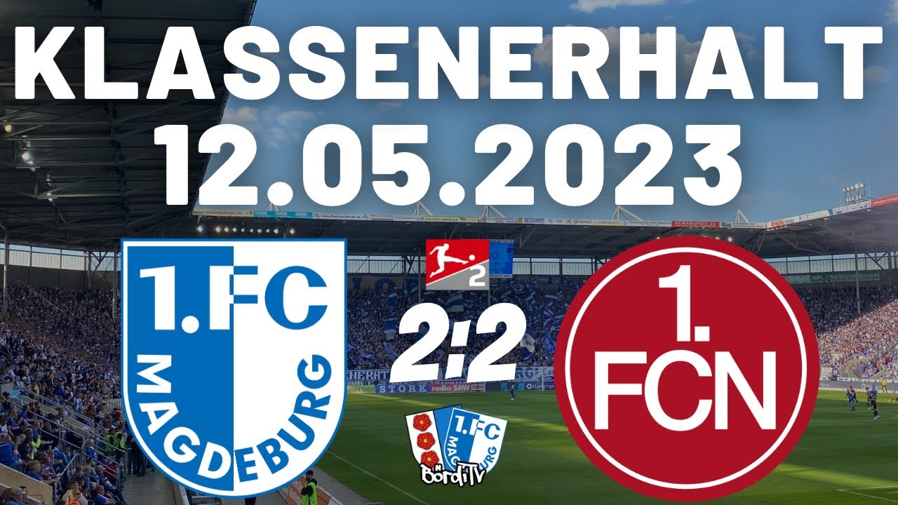1.FC MAGDEBURG gegen 1.FC NÜRNBERG (2:2) Von Fans für Fans - Emotionen pur | 12.05.2023