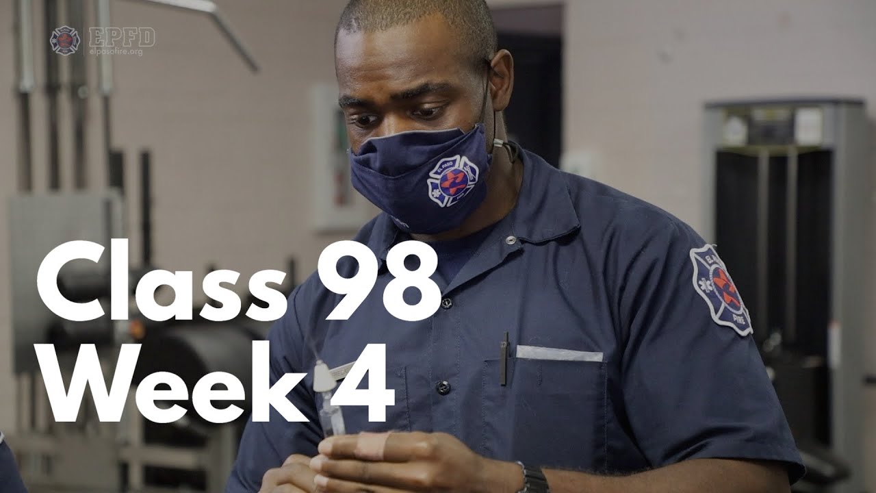 Becoming an El Paso Firefighter - Class 98: Week 4