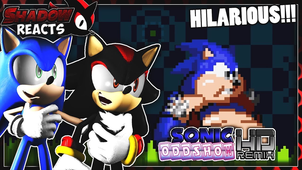 Реакция Соника и Шэдоу на ремикс Sonic Oddshow HD!