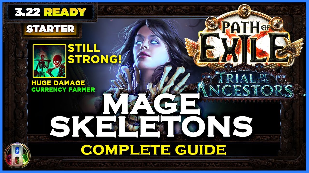 [PoE 3.22] MAGE SKELETONS NECROMANCER - COMPLETE GUIDE - PATH OF EXILE - TRIAL OF THE ANCESTORS