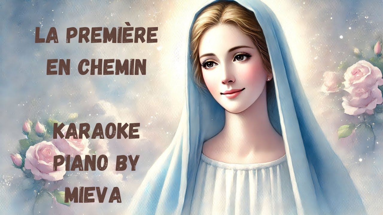 La première en chemin karaoké | MIEVA