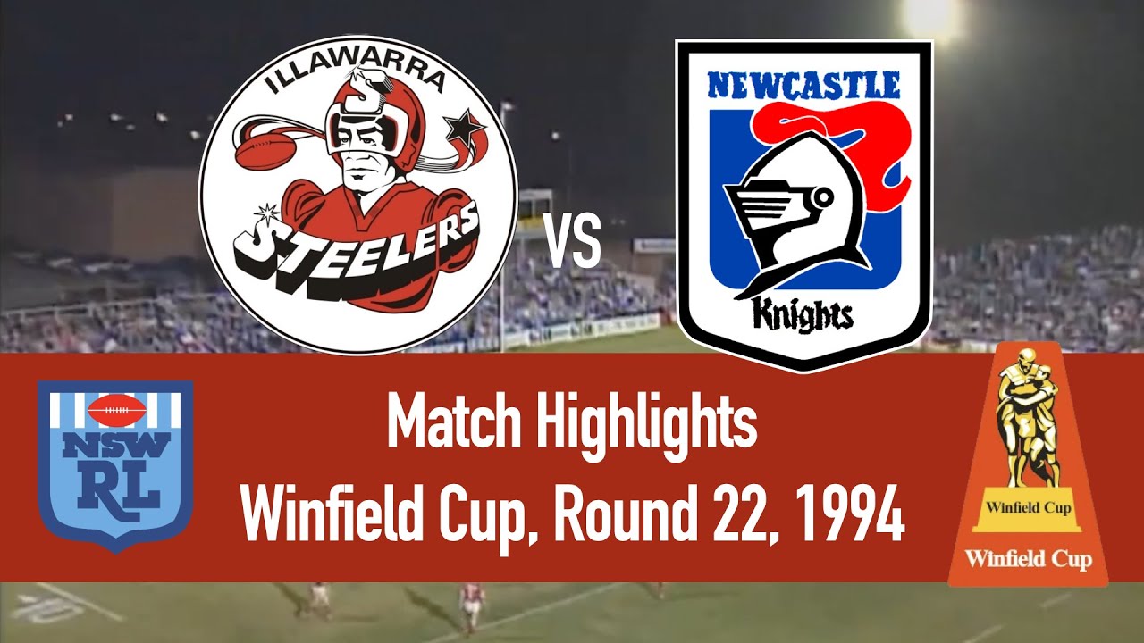 Illawarra Steelers vs Newcastle Knights | 1994, Round 22 | HIGHLIGHTS