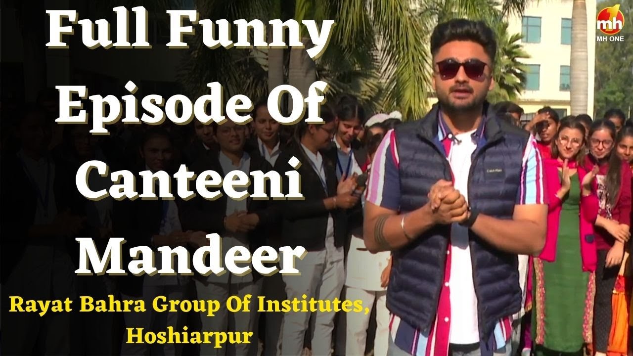 Latest Funny Episode: Canteeni Mandeer || Rayat Bahra Group Of Institutes, Hoshiarpur || Ravneet