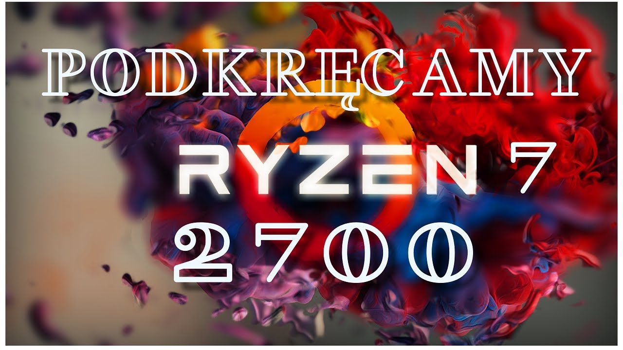 Jak podkręcić Ryzen 7 2700 Ryzen Master CPU Overclock
