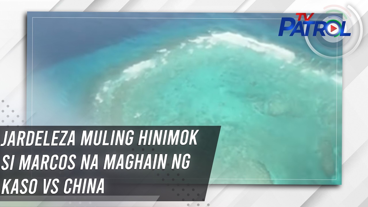 Jardeleza muling hinimok si Marcos na maghain ng kaso vs China | TV Patrol