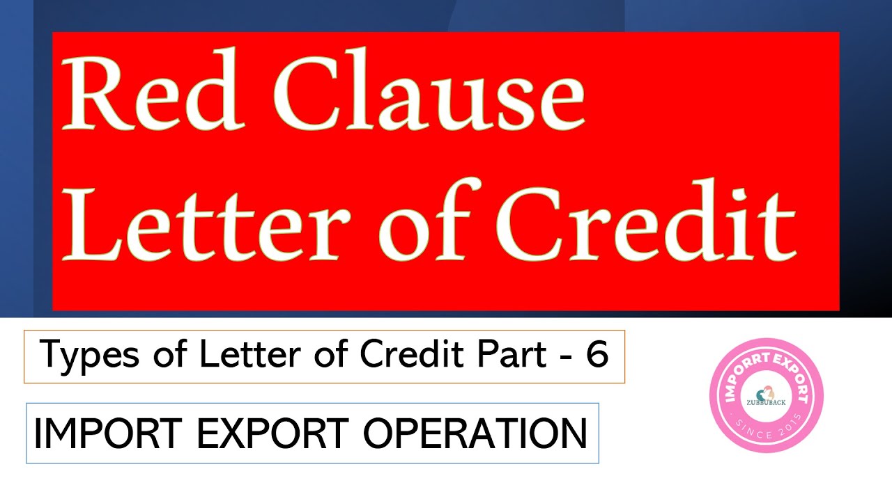 What is Red Clause LC (letter of credit) in Import Export