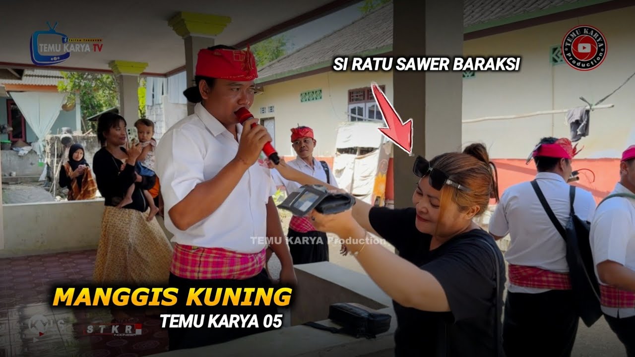 Si ratu sawer beraksi_Lagu manggis kuning Temu karya 05 live kembang are sampai