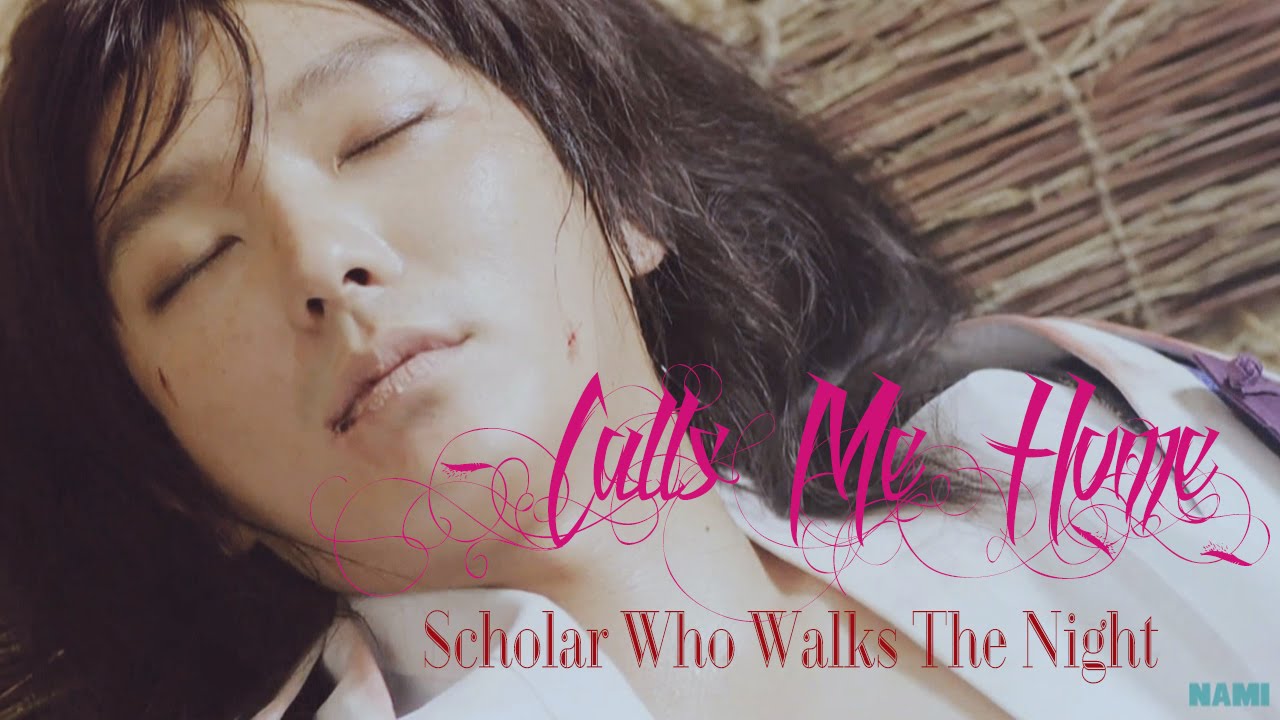[HD]밤을 걷는 선비❤Scholar Who Walks The Night ❤Sungyeol & YangSun ❤Calls Me Home❤이준기