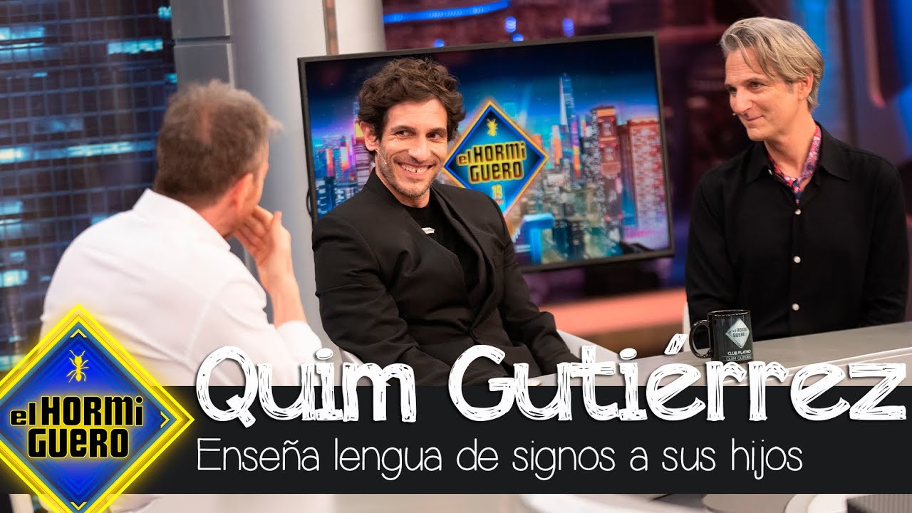 Quim Gutiérrez desvela por qué ha enseñado lenguaje de signos a sus hijos - El Hormiguero