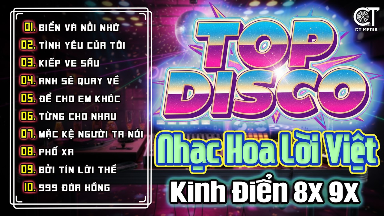 Liên Khúc Disco Hải Ngoại Hay Nhất 2026 | Nhạc Hoa Lời Việt Kinh Điển Sống Lại Tuổi Thanh Xuân 8X 9X