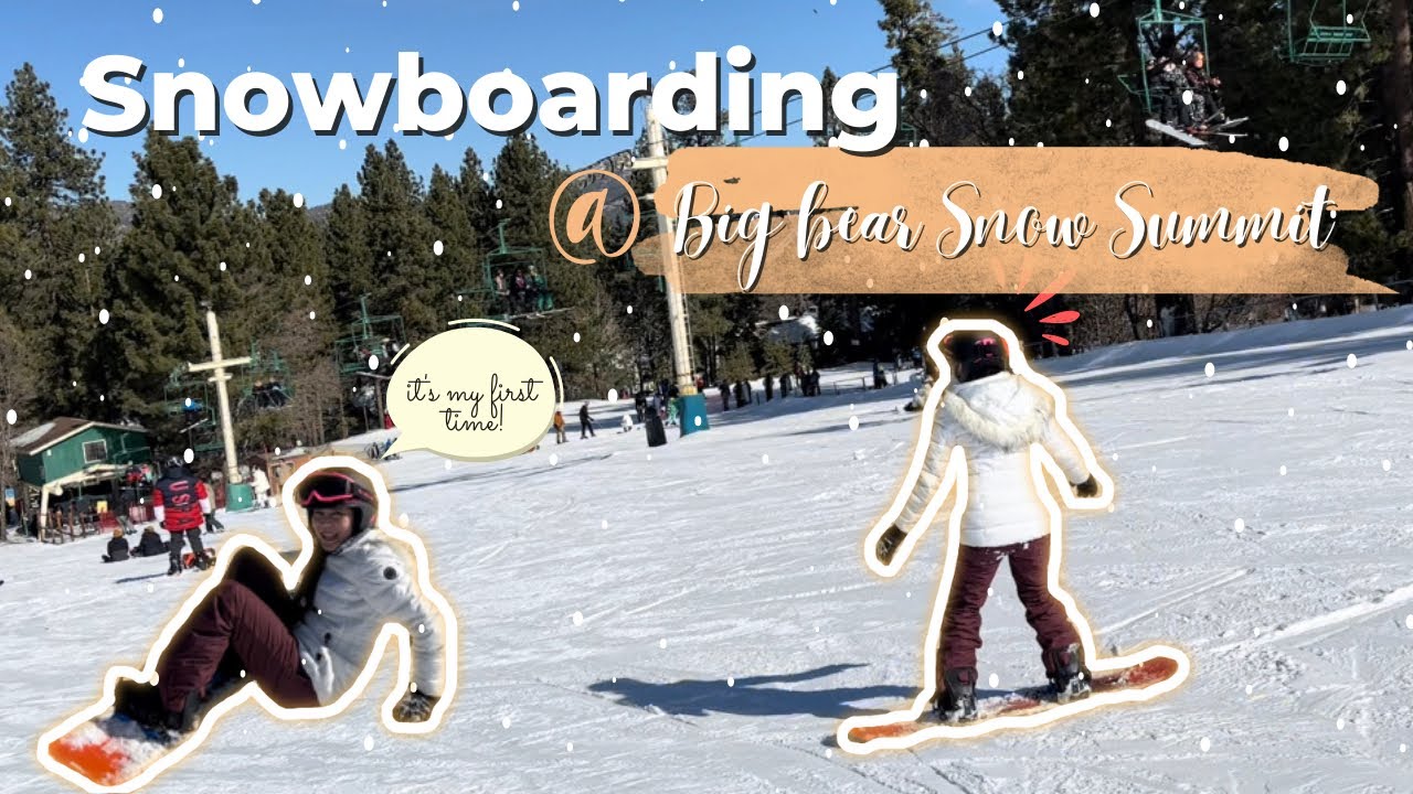 Snowboarding Lesson at Big Bear Snow Summit ❄️🏂