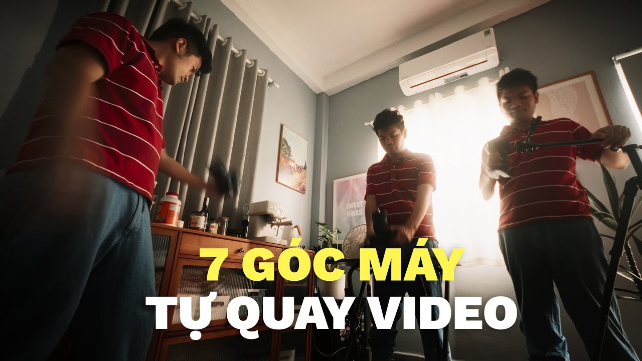 7 g&oacute;c m&aacute;y đơn giản khi tự quay video | Kien Video