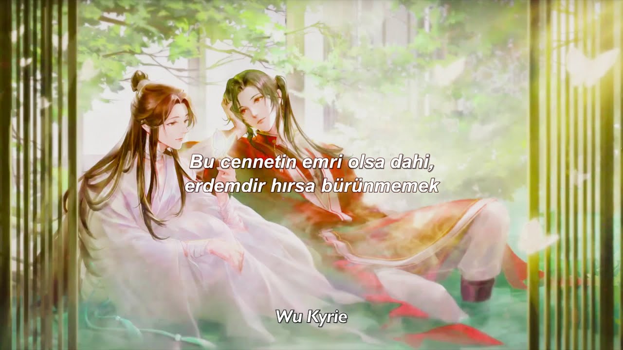 Heaven Official's Blessing (TGCF) Ending - Always Together 不散 (Türkçe Çeviri)
