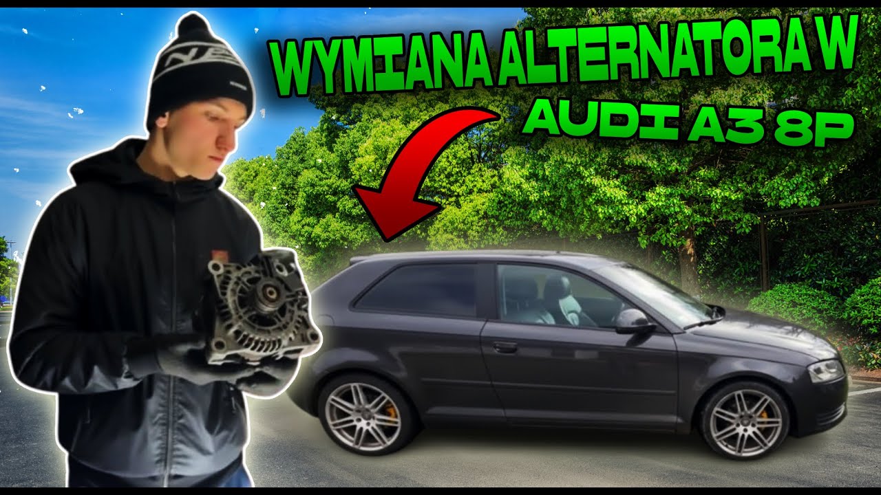 Audi A3 8P - Wymiana Alternatora! Robota Wk*rwiająca, ale do zrobienia