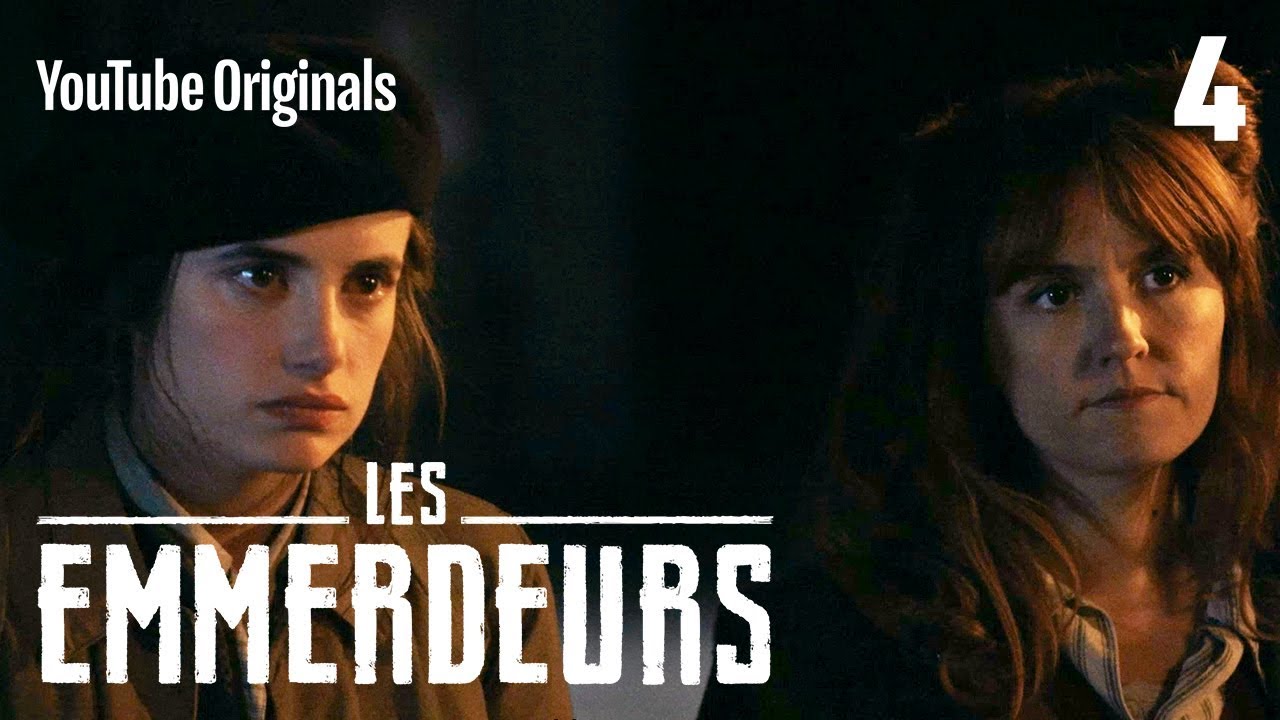 Les Emmerdeurs - Ep 4 