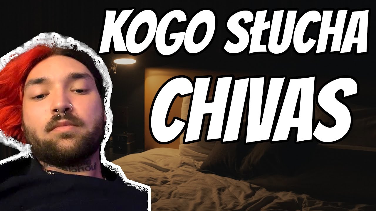 CHIVAS - KOGO SŁUCHA, JAK POZNAŁ KIZO - LIVE