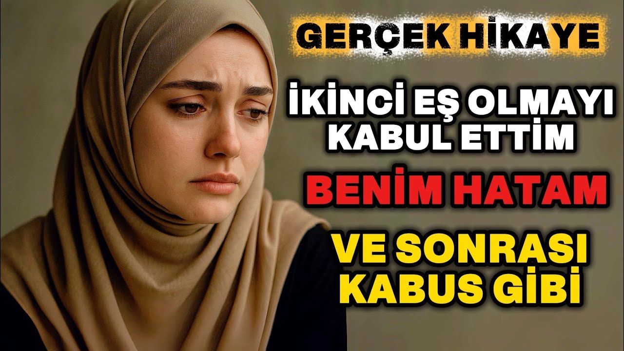 GERÇEK HİKAYE: Bir Adamın İkinci Eşi Oldum… Ömrümün En Büyük Pişmanlığı! | Hayattan Gerçek Hikayeler