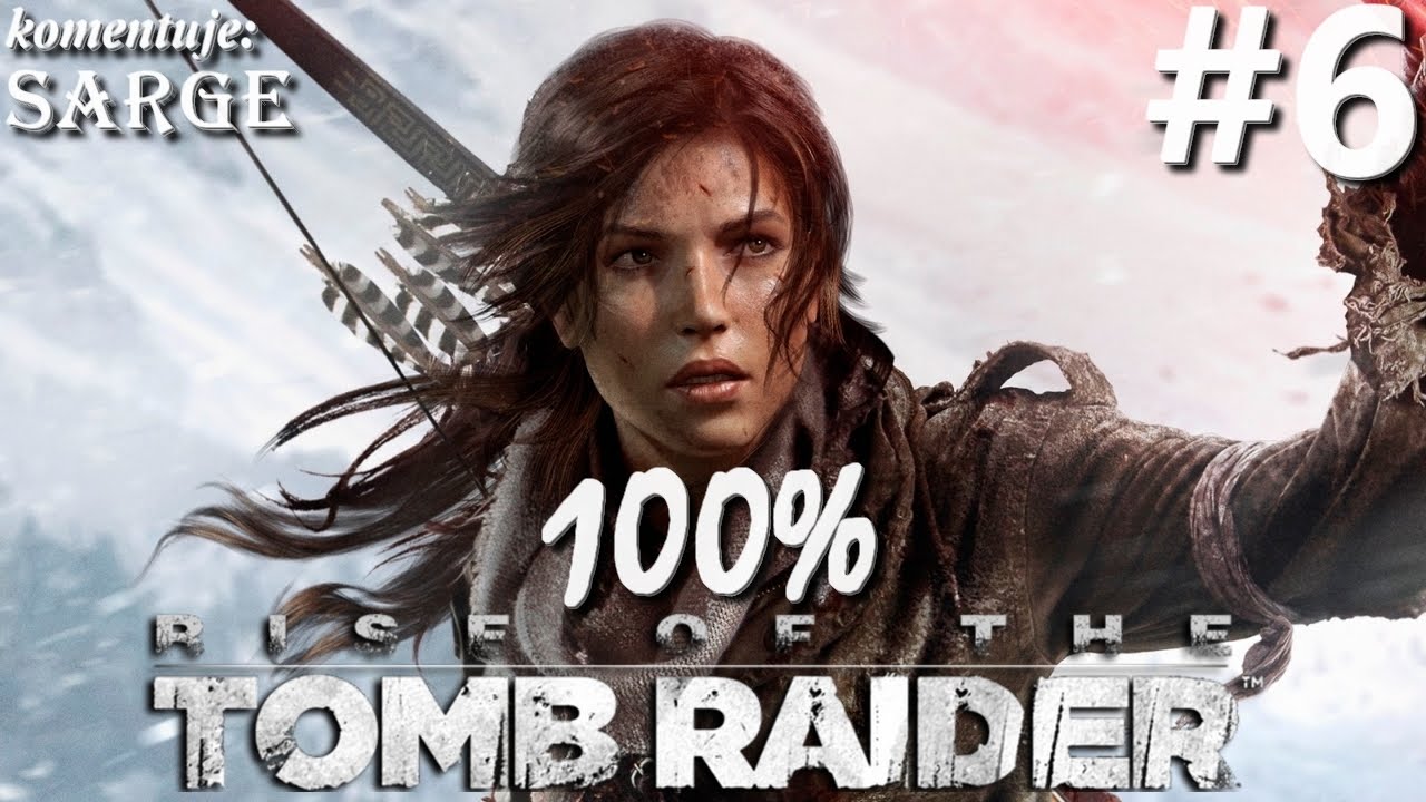Zagrajmy w Rise of the Tomb Raider (100%) odc. 6 - Kompleks radziecki