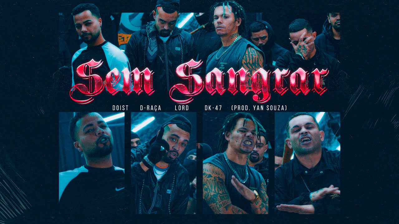 Sem Sangrar -  Dk-47 | Lord | DoisT | D-Raça (Prod. Yan Souza)