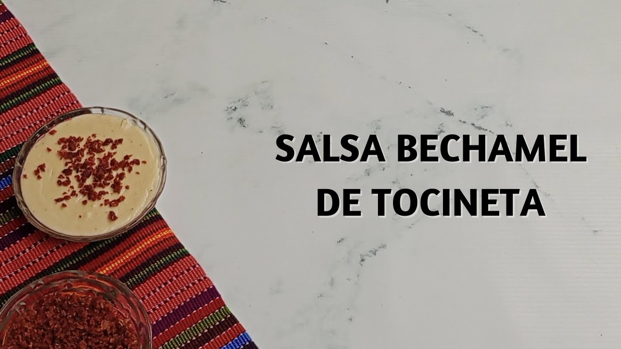 C&oacute;mo Hacer Salsa Bechamel de Tocineta