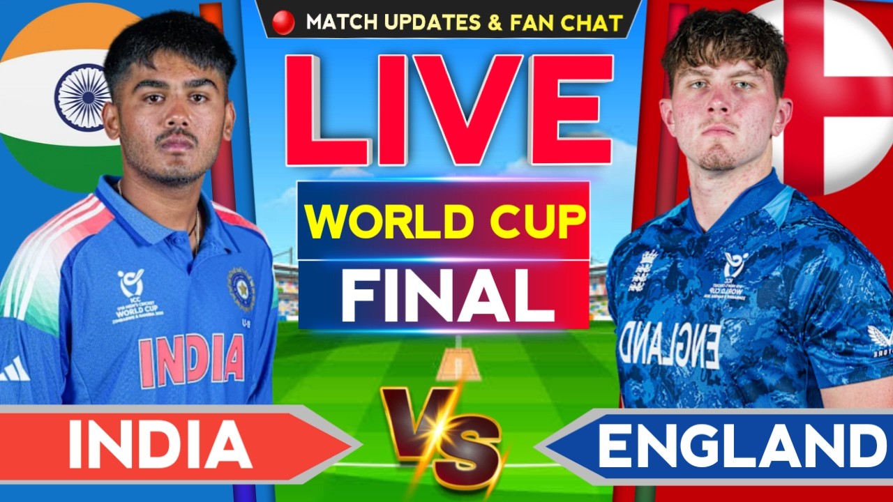 🔴Live - India vs England U19 WC Final Live | U19 World Cup 2026 Final | Live Score & Commentary