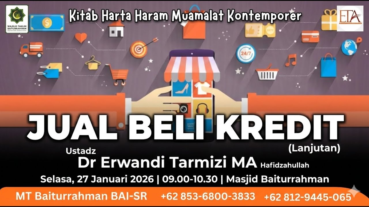 Ustadz DR. Erwandi Tarmizi,MA || Jual Beli Kredit (lanjutan)