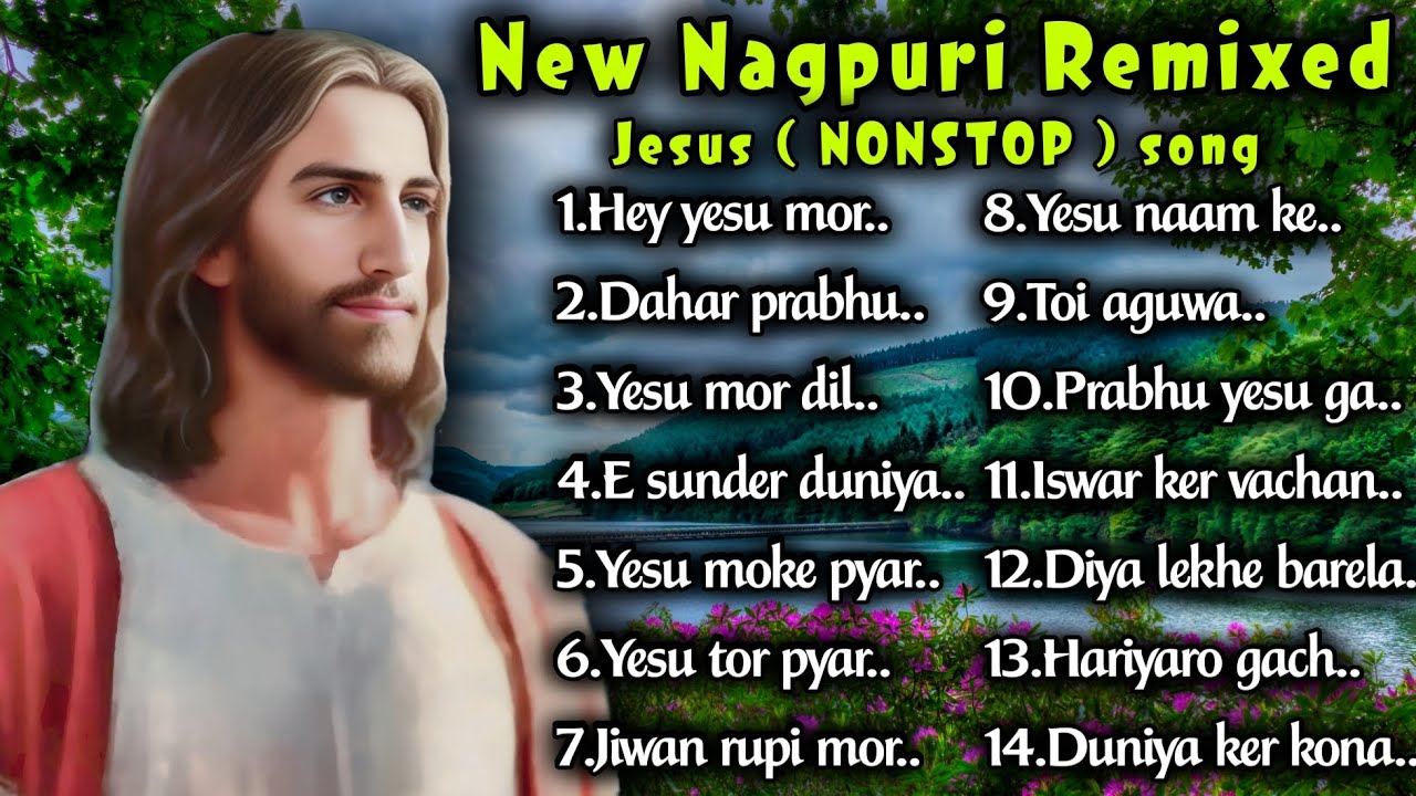 New Nagpuri Remixed Nonstop Jesus Song // 2025 // All Time Hit // Hit Christian Devotional Song.
