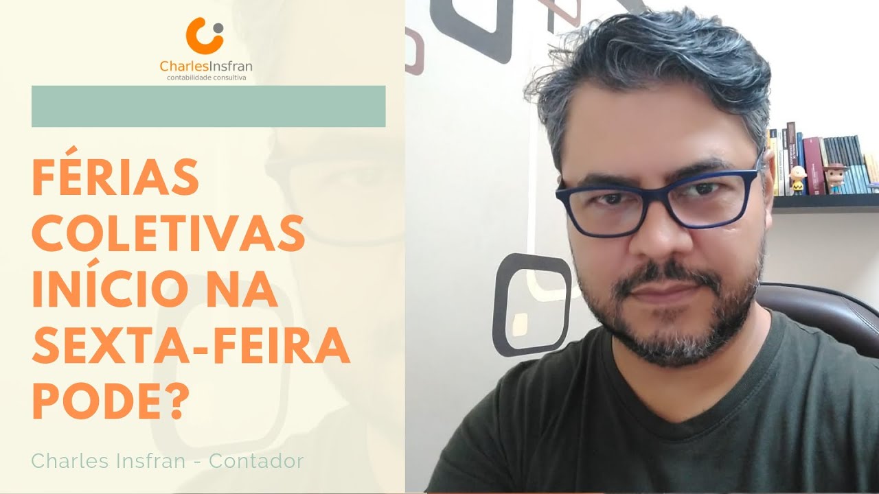 Férias COLETIVAS início na sexta-feira, PODE?