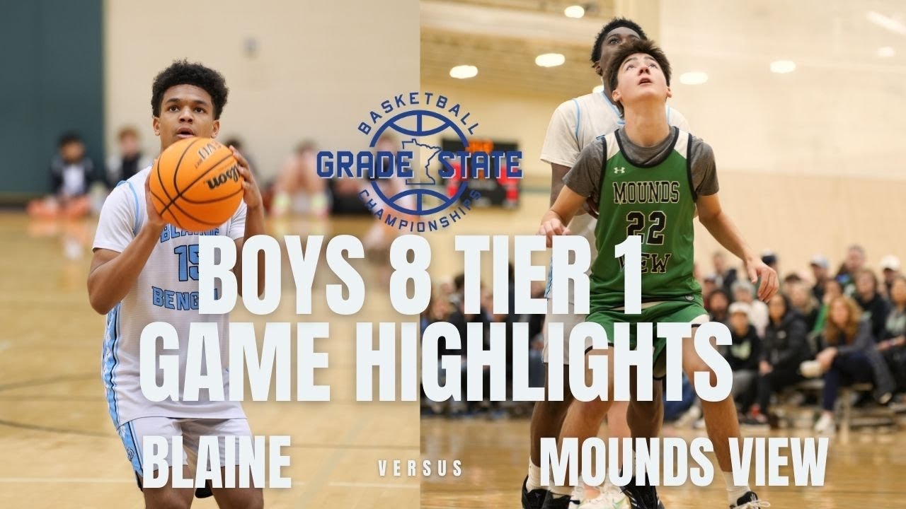Blaine vs Mounds View 8th Grade Tier 1 Grade State Game Highlights