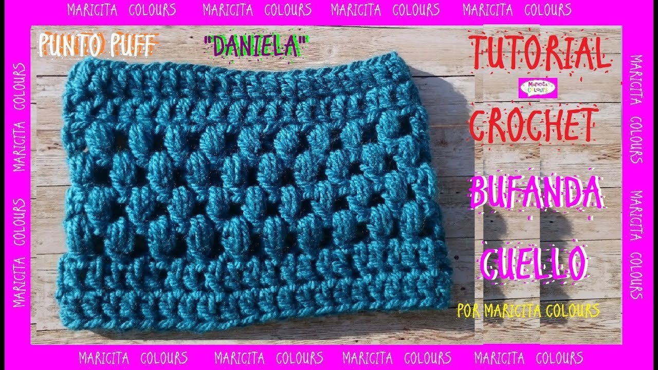 BUFANDA CUELLO A CROCHET PUFF 