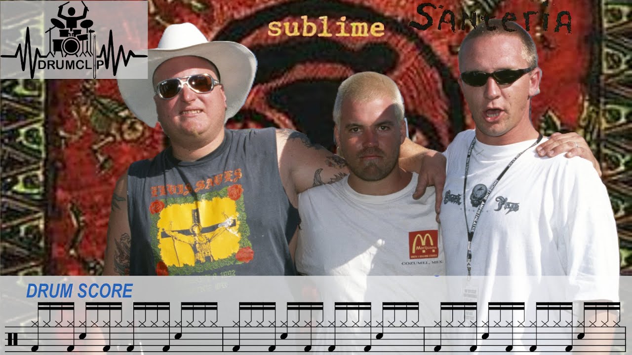 Sublime - Santeria (Drum Score)