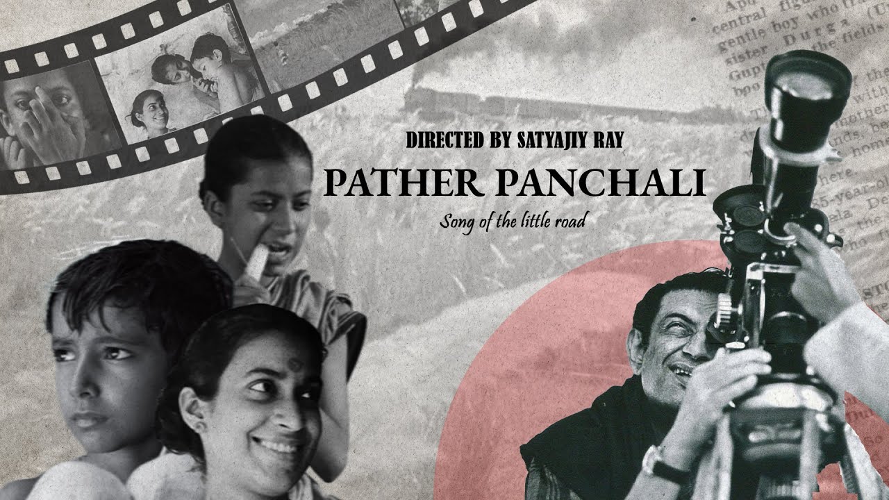 Pather Panchali &ndash; Iconic Realism, Legacy & Modern Resonance