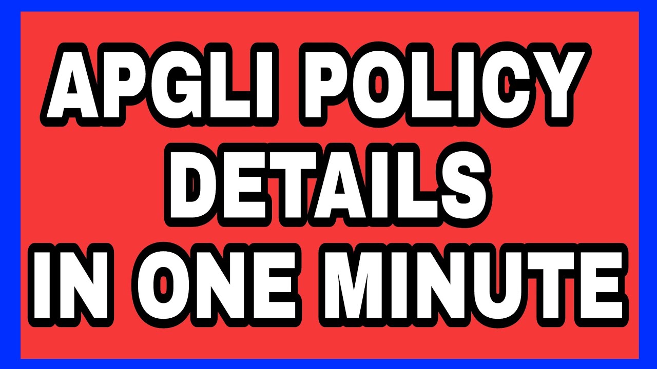 APGLI POLICY DETAILS