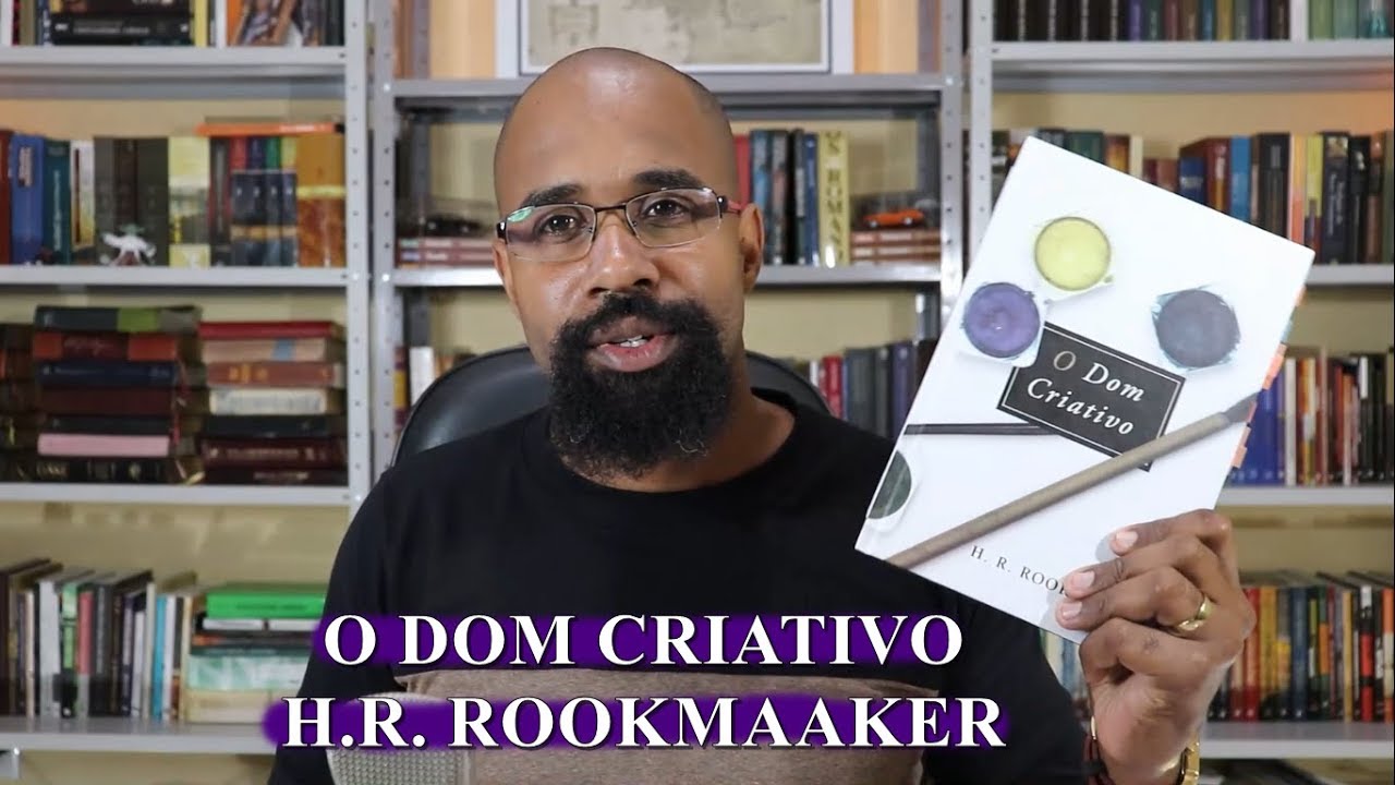 O DOM CRIATIVO.  H. R. ROOKMAAKER.