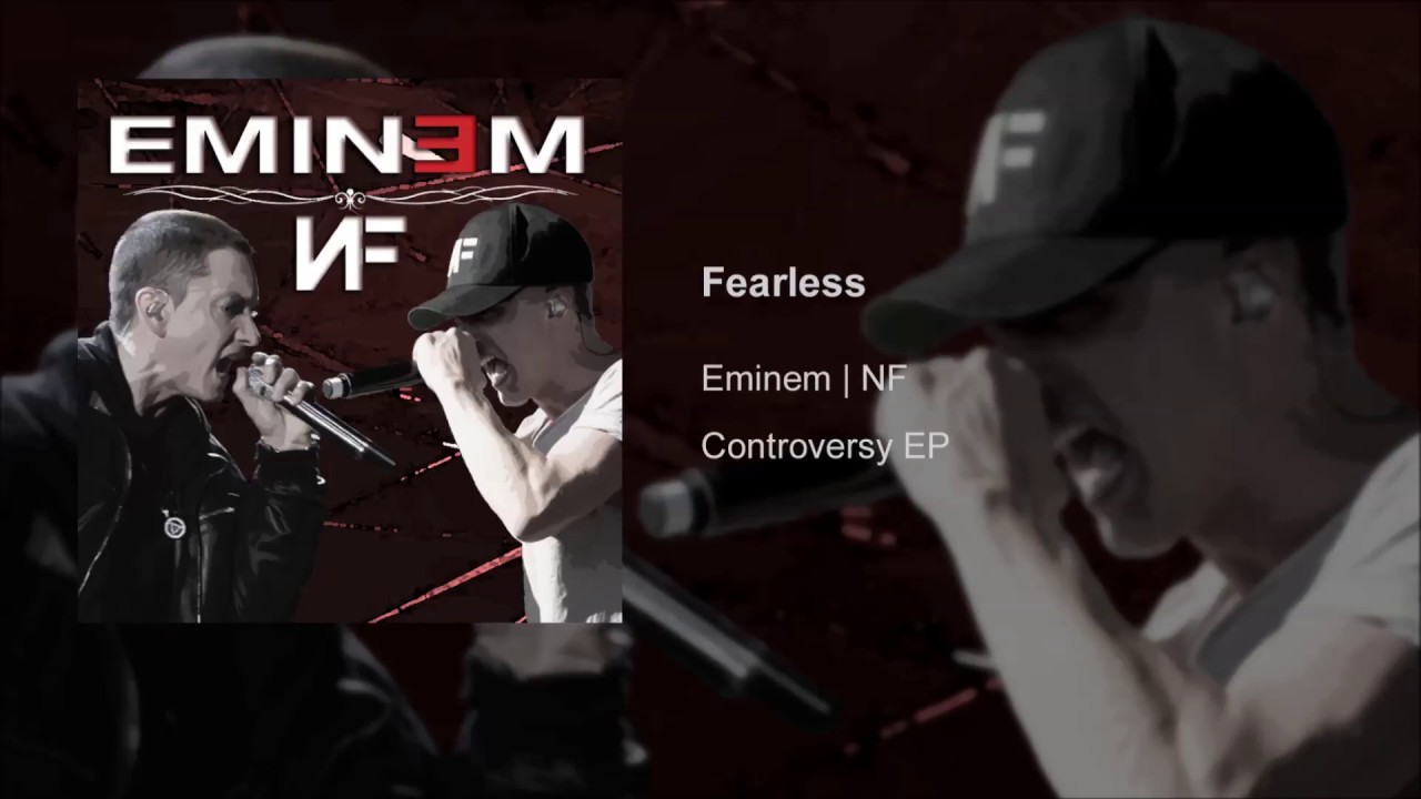 Eminem | NF - Fearless [Mashup]