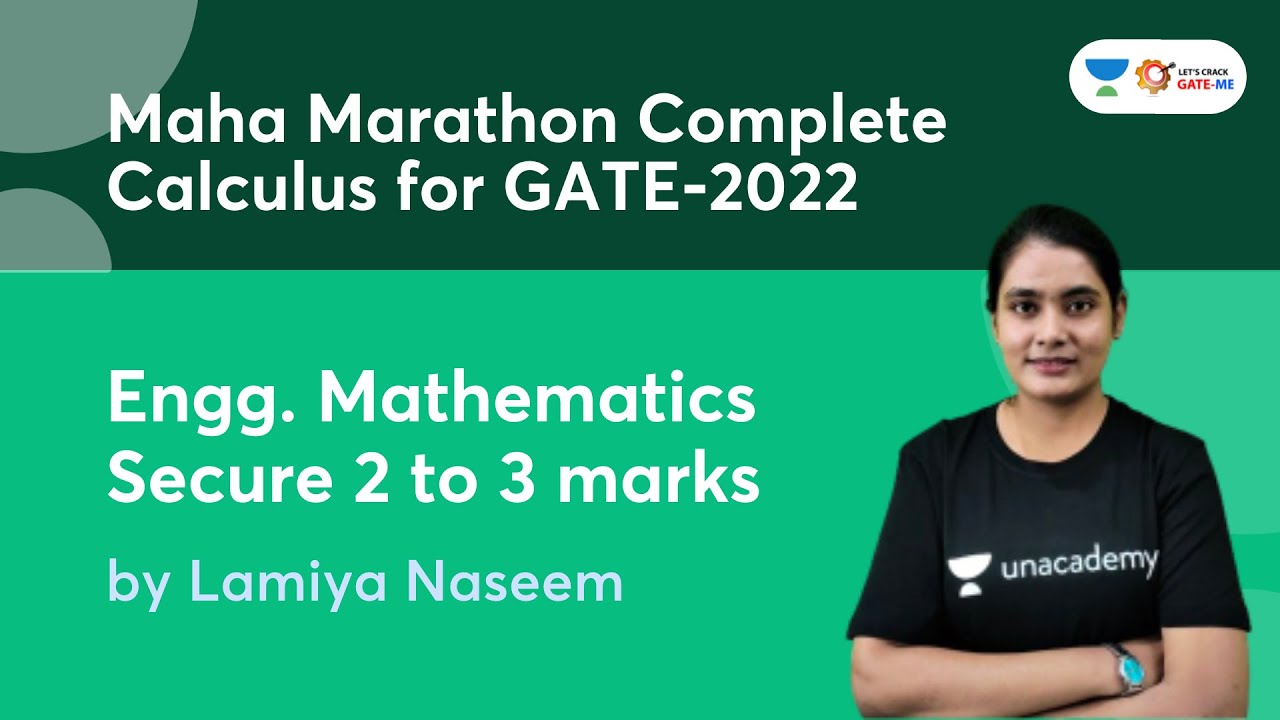 Maha Marathon Complete Calculus for GATE  2022 | Engg. Mathematics | Secure 2 to 3 Marks | Lamiya