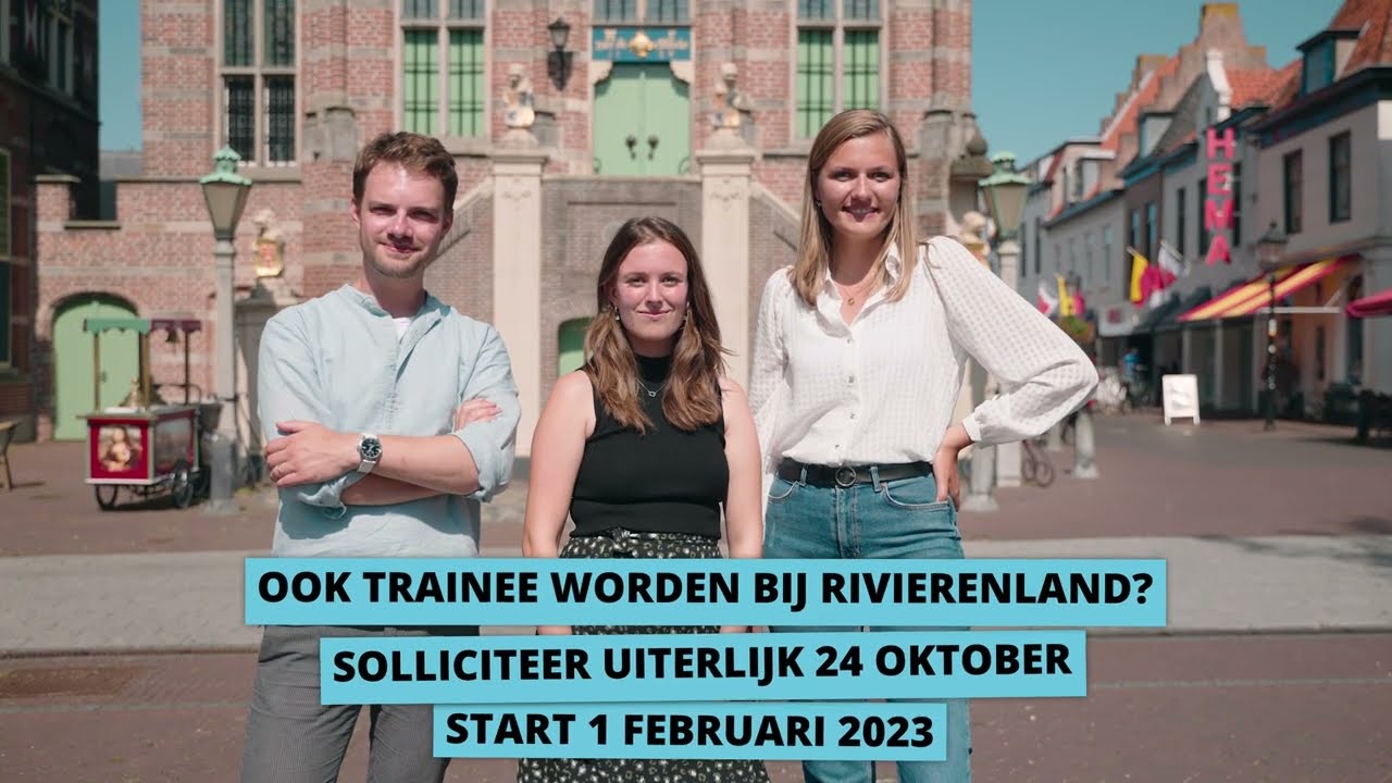 Solliciteer als trainee bij Rivierenland en start op 1 februari 2023