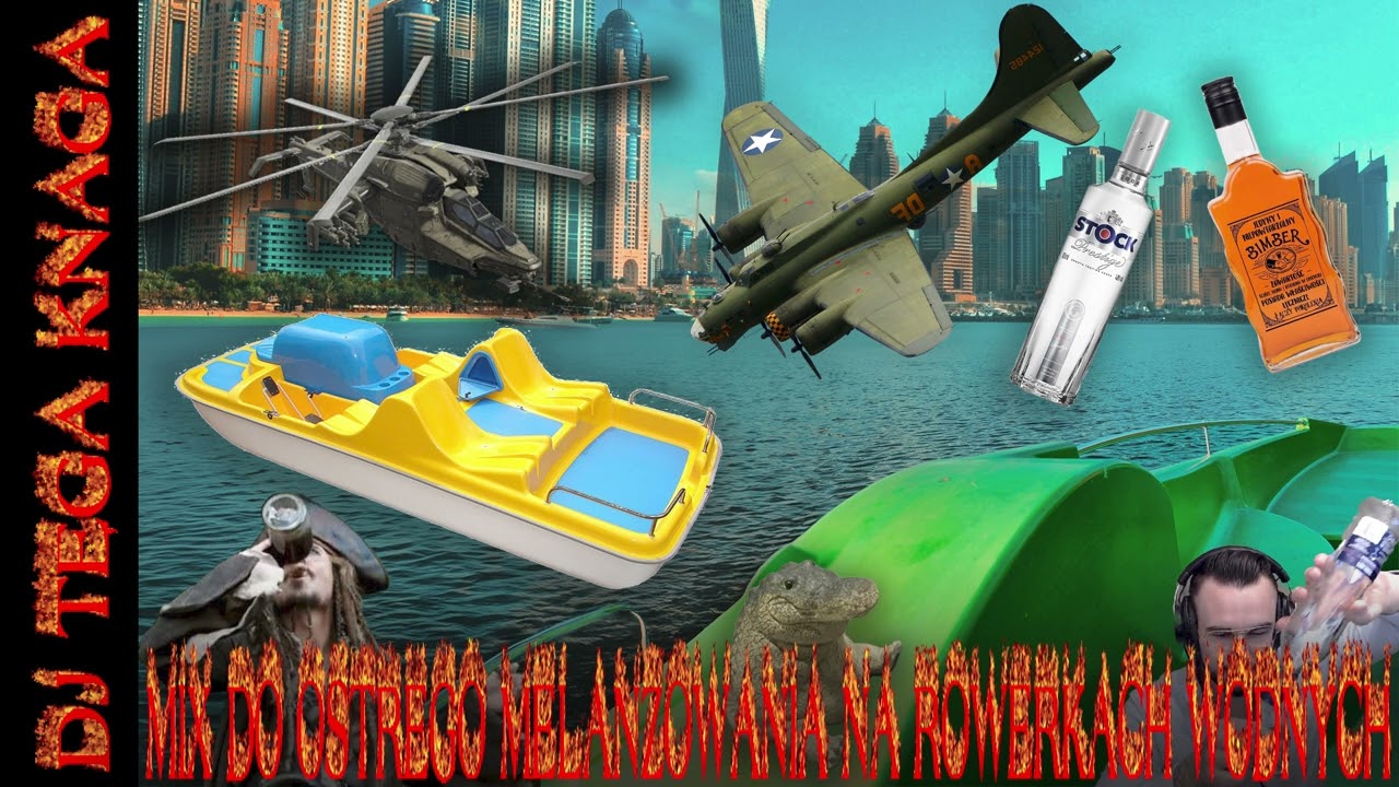 MUZA DO OSTREGO MELANŻOWANIA NA ROWERKACH WODNYCH *LUFA NA BOMBE*